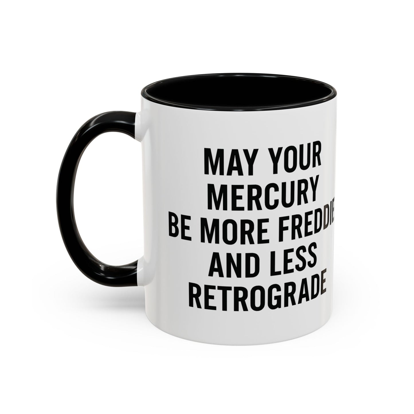 May Your Mercury Be More Freddie