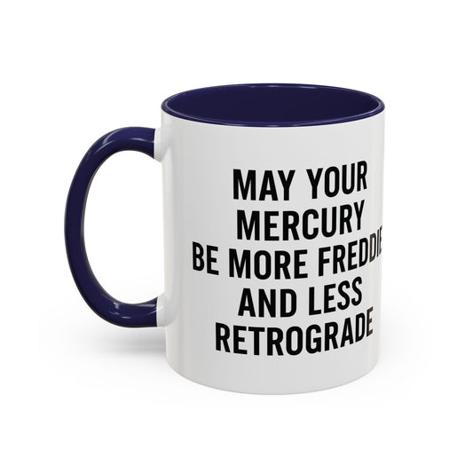 May Your Mercury Be More Freddie
